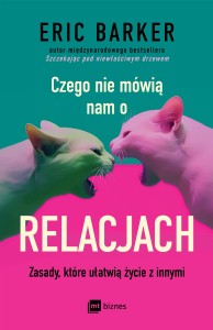 Czego nie mówią nam o relacjach, Eric Barker